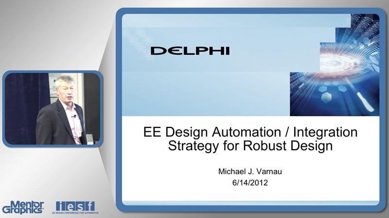 EE Design Automation/Integration Strategy for Robust Design