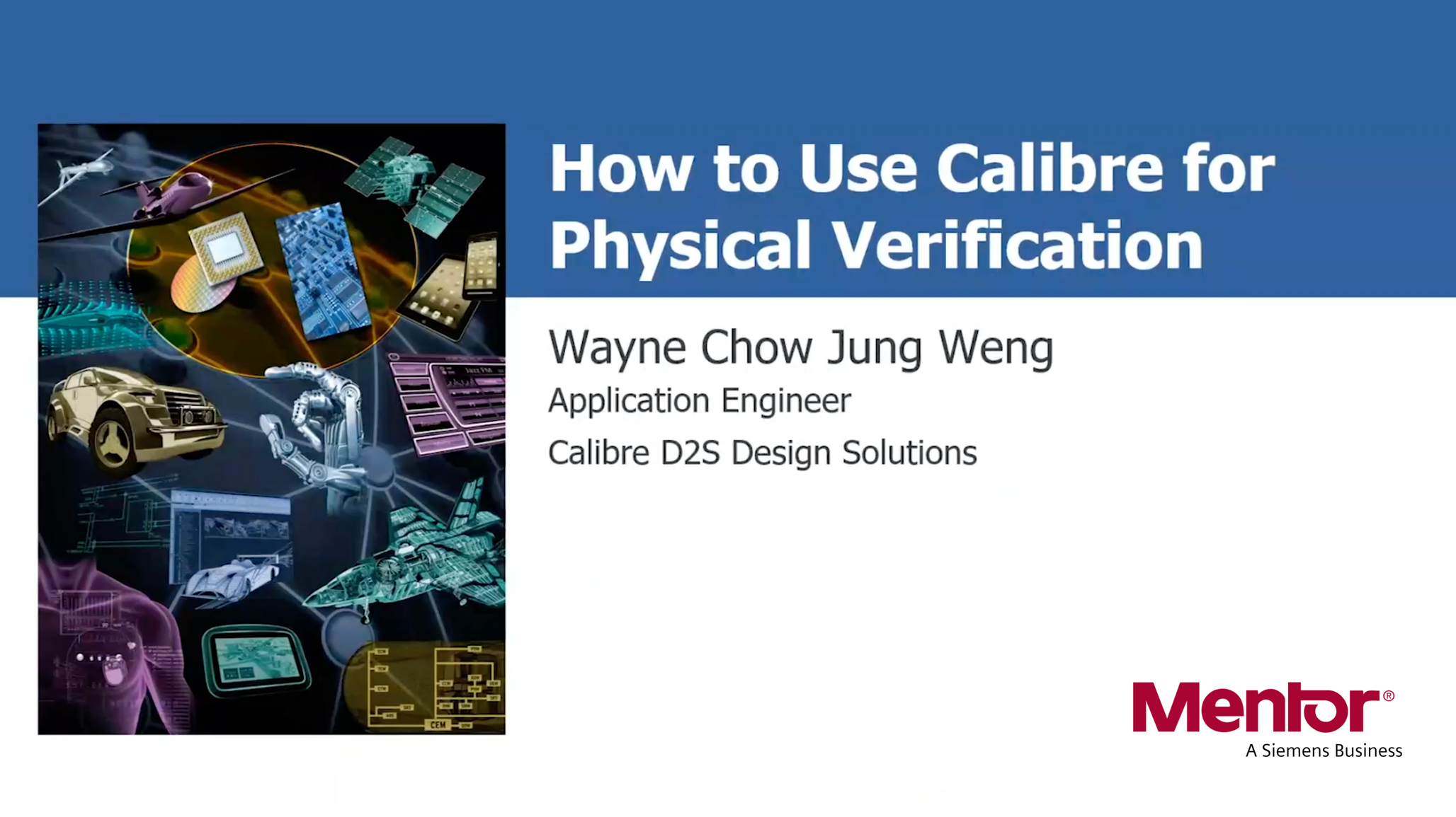 How To Use Calibre For Physical Verification - Mentor Graphics